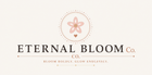 Eternal Bloom Co